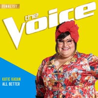 All Better (The Voice Performance) - Single - Katie Kadan
