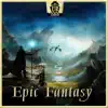 Stream & download Epic Fantasy