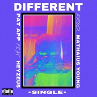 Different (feat. Heyzeus) - Single - Pat App