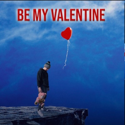Be My Valentine - Single