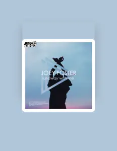 Listen to Joey Foster, watch music videos, read bio, see tour dates & more!