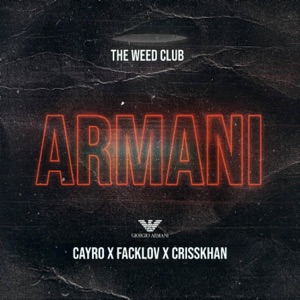 Armani (feat. Cayro & Criss Khan)