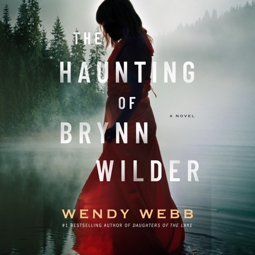 The Haunting of Brynn Wilder: A Novel (Unabridged) cover