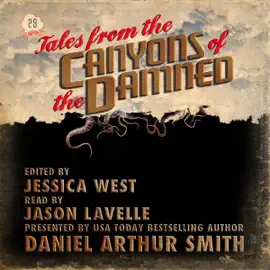 Tales from the Canyons of the Damned: No. 29 (Unabridged)