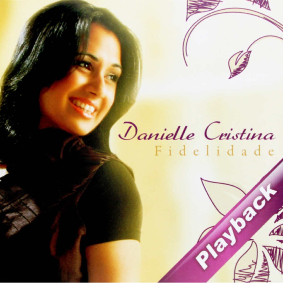 Fidelidade - Danielle Cristina(playback legendado) 