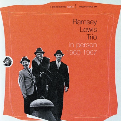 album cover The Ramsey Lewis Trio: In Person (1960-1967)