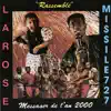 La Rose Et Missile 727 - Rassemble