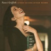 Speed of the Sound of Loneliness by Nanci Griffith iTunes Track 2