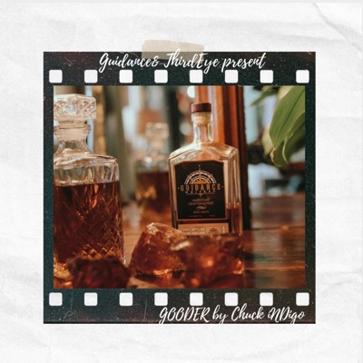 GOODER (feat. Chuck iNDigo) - Single