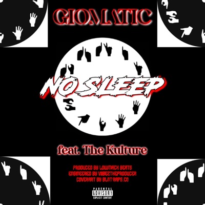 No Sleep (feat. The Kulture) - Single