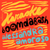 Boomdabash & Alessandra Amoroso - Karaoke Grafik