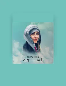 Listen to Nihal Nabil, watch music videos, read bio, see tour dates & more!