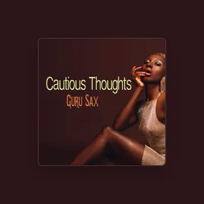 Listen to Guru Sax, watch music videos, read bio, see tour dates & more!