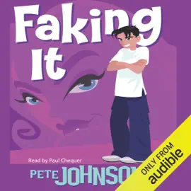 Faking It (Unabridged)