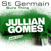 Sure Thing (Jullian Gomes Remix Radio Edit) - St Germain