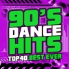90’s Dance Hits: Top 40 Best Ever, 2018