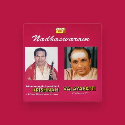 Listen to Namagiripettai Krishnan, watch music videos, read bio, see tour dates & more!