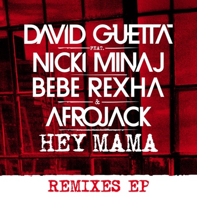 Hey Mama (feat. Nicki Minaj, Bebe Rexha & Afrojack) [DJ LBR Remix] cover art