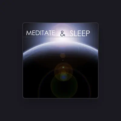 Listen to Meditation Meditate Oasis, watch music videos, read bio, see tour dates & more!