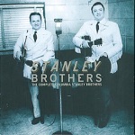 The Stanley Brothers & The Clinch Mountain Boys - The Lonesome River