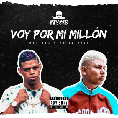 Voy Por Mi Millon (feat. El Drop & Monster) - Single