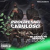 Progresso Cabuloso - Single