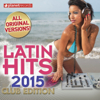 Latin Hits 2015 Club Edition - 60 Latin Music Hits - Разные артисты