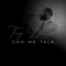Can We Talk - Trey Daniels lyrics