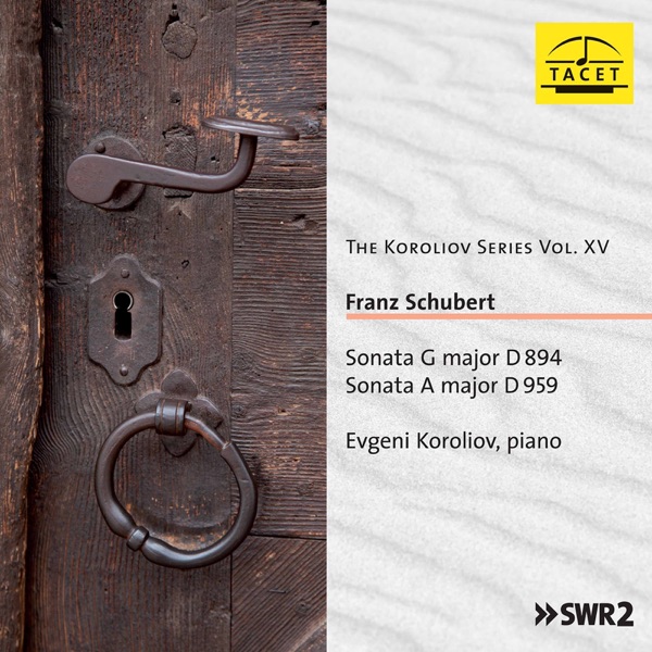 The Koroliov Series, Vol. 15: Schubert – Piano Sonatas, D. 894 & 959