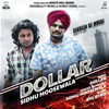 Dollar (From "Dakuaan Da Munda") - Sidhu Moose Wala & Byg Byrd