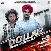 Dollar (From "Dakuaan Da Munda") - Sidhu Moose Wala & Byg Byrd