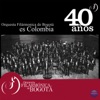 Orquesta Filarmónica de Bogotá Es Colombia, 40 Años