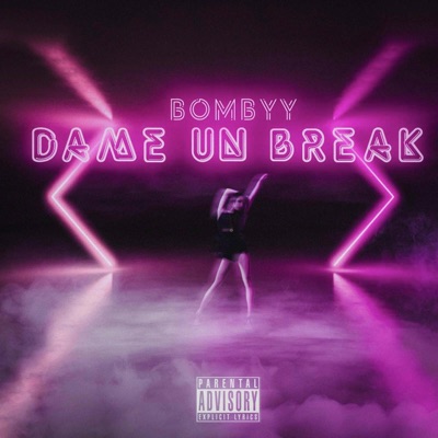 Dame Un Break - Single