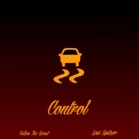 Control - Single - Cullen the Great & Lexi Spitzer