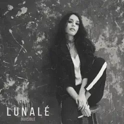 Invisible - Single - Lunalé Invisible - Single - Lunalé