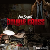 Double Cross - Single - Boss Bougatti