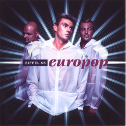 Europop - Eiffel 65 Cover Art