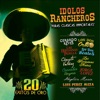 Idolos Rancheros "20 Éxitos De Oro", 2015