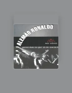 聆聽 Alemao Ronaldo、觀看音樂影片、閱讀小傳、查看巡演日期等！