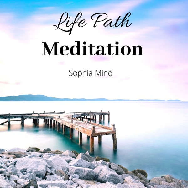 Life Path Meditation