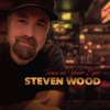 Texas in Your Eyes - Steven Wood