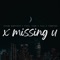 X Missing U artwork