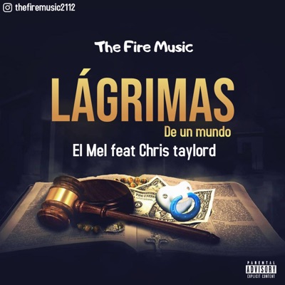 Lágrimas de Un Mundo (feat. El Mel & Chris Taylord) - Single