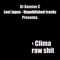 R4w Sh1t - Dj Damian C & Clima lyrics