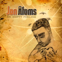 An Empty Feeling - EP - Jon Atoms