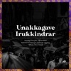 Unakkagave Irukkindrar (The Blessing) [feat. Giftson Durai, Nehemiah Kulothungan, Selvam, Prem Anand & Prakruthi Angelina] - Single