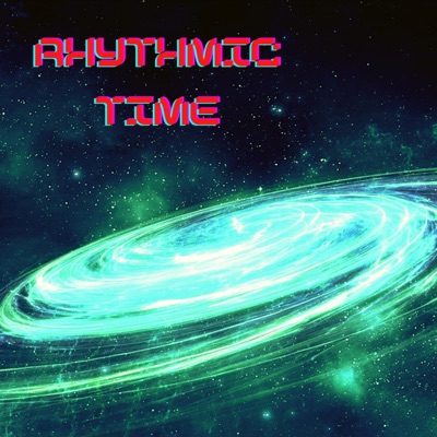Rhythmic Time - Single