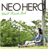 LIFE IS - NEO HERO