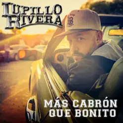 Más Cabrón Que Bonito - Single - Lupillo Rivera