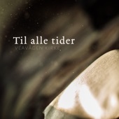 Til Alle Tider (feat. Silvia Tangen) artwork